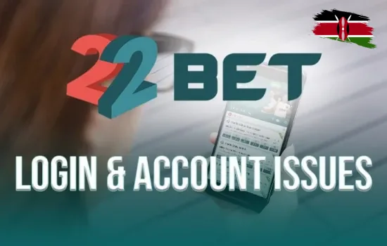 Detailed Guide on How to Log In to 22Bet Kenya