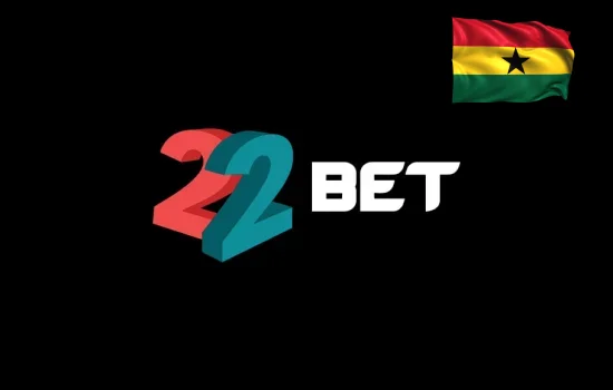 Advantages of 22Bet Ghana: Why Choose Us